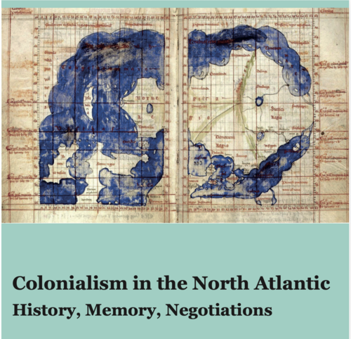 Überschrift: Colonialism in the North Atlantic History, Memory, Negotiations; Abbildung einer Karte
